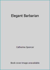 Elegant Barbarian