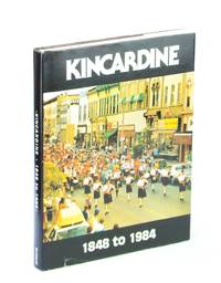 Kincardine 1848 to 1984 [Ontario Local History]