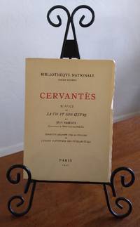 Cervantes: Notice sur sa vie et son oeuvre