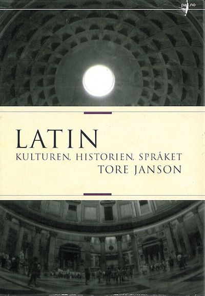 Latin. Kulturen, historien, språket. Oversatt av…