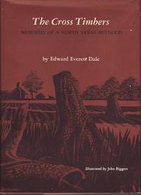 cover of The cross timbers; memories of a North Texas boyhood