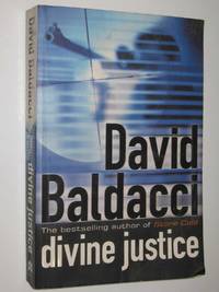 Divine Justice - Camel Club Series #4 by David Baldacci - Paperback - 2008 - from Manyhills Books (SKU: 21110215)