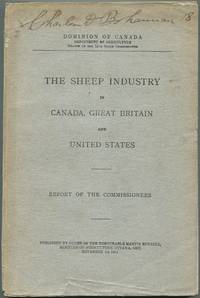The Sheep Industry in Canada, Great Britain and United States: Report of the Commissioners
