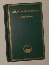 A House of Pomegranates by WILDE, Oscar - 1911