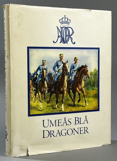 Umeås blå dragoner. Utgiven av Norrlands…