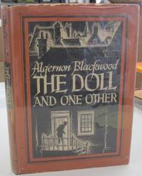 The Doll and One Other by Algernon Blackwood - 1946