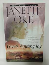 Love&#039;s Abiding Joy (Love Comes Softly Series #4) by Janette Oke - 2003