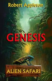 Alien Safari: Genesis (Alien Safari Series Book 5)