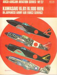 Kawasaki Ki.61 / Ki.100 Hien in Japanese Army Air Force Service