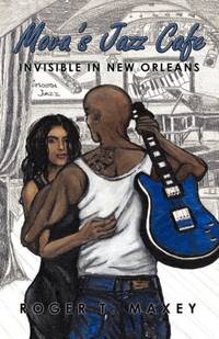 Mova's Jazz Cafe: Invisible in New Orleans