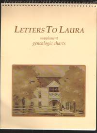 cover of Letters to Laura: Supplement Genealogical Charts