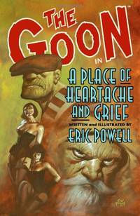 The Goon, Volume 7: A Place Of Heartache And Grief