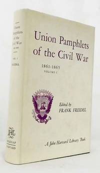 cover of Union Pamphlets of the Civil War 1861-1865 Volume 1
