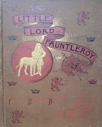 Little Lord Fauntleroy by Burnett, Frances Hodgson - 1886