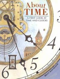 About Time : A First Look at Time and Clocks