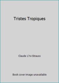 Tristes Tropiques
