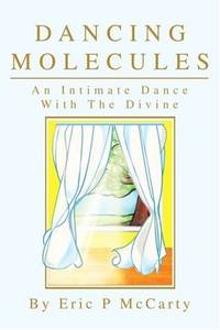 Dancing Molecules: An Intimate Dance With The Divine