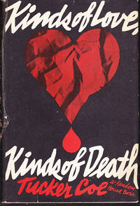Kinds of Love, Kinds of Death