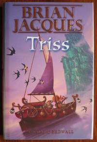 Triss: A Tale of Redwall by Jacques, Brian - 2002