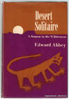 Desert Solitaire:  A Season in the Wilderness.