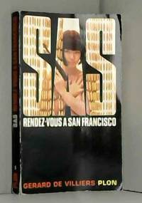 S.A.S. Rendez-vous Ã  San Francisco by GÃ©rard de Villiers - 1966