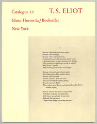 [Bookseller Catalog]: Catalogue 22: T. S. Eliot. Glenn Horowitz, Bookseller