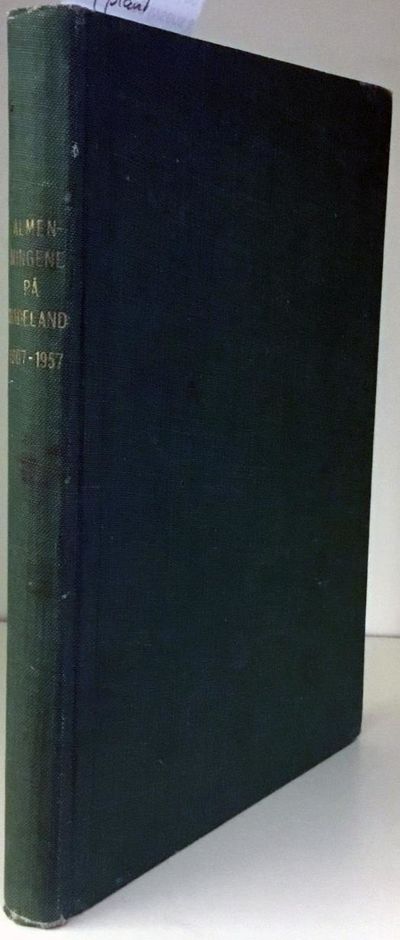 Almenningene på Hadeland gjennom 50 år. 1907-1957