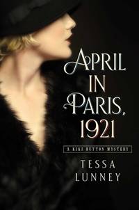 April in Paris 1921 : A Kiki Button Mystery