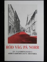 RÖD VÄG PÅ NORR. EN VANDRINGSLED I…