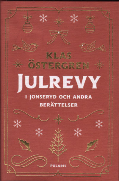 JULREVY I JONSERYD OCH ANDRA BERÄTTELSER.