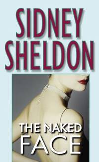 The Naked Face by Sheldon, Sidney - 1985