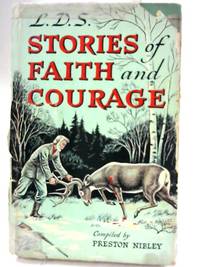 L.D.S. Stories of Faith and Courage