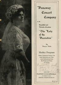 Dunaway Concert Company in "The Lady of Decoration" with Miss Mabel Vann, Concert Pianist and Musical Director