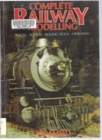 COMPLETE RAILWAY MODELLING Tracks, Scenery, Rolling Stock, Operation by Vic Smeed - Paperback - 1982 - from Riverwood's Books (SKU: 11830)