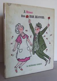 A Rose for Mr. Bloom by WABER, Bernard - 1968