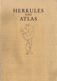 Herkules und Atlas. Lobreden und andere Versuche…
