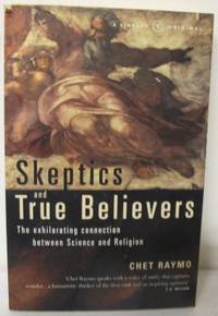 Skeptics and True Believers. The Exhilarating…