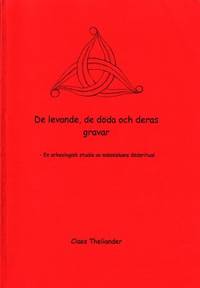 De levande, de döda och deras gravar. En…