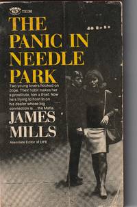 THE PANIC IN NEEDLE PARK by Mills, James - August 1967