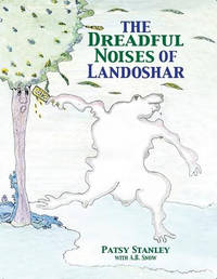 The Dreadful Noises of Landoshar