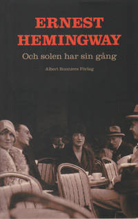 OCH SOLEN HAR SIN GÅNG.