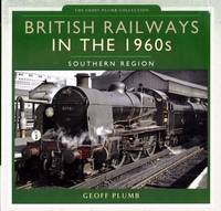 cover of British Railways in the 1960s Southern Region