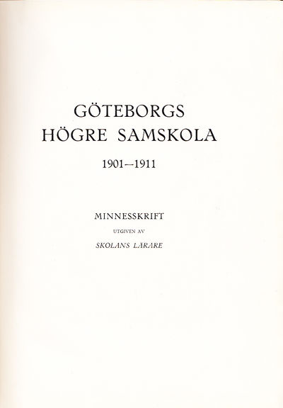 Göteborgs högre samskola 1901-1911. Minnesskrift…