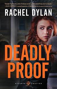 Deadly Proof: 1 (Atlanta Justice)