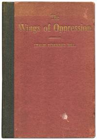 The Wings of Oppression by HILL, Leslie Pinckney - 1921