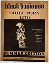 Black Business Directory 1970 Summer Edition Los Angeles and Vicinity [cover title]