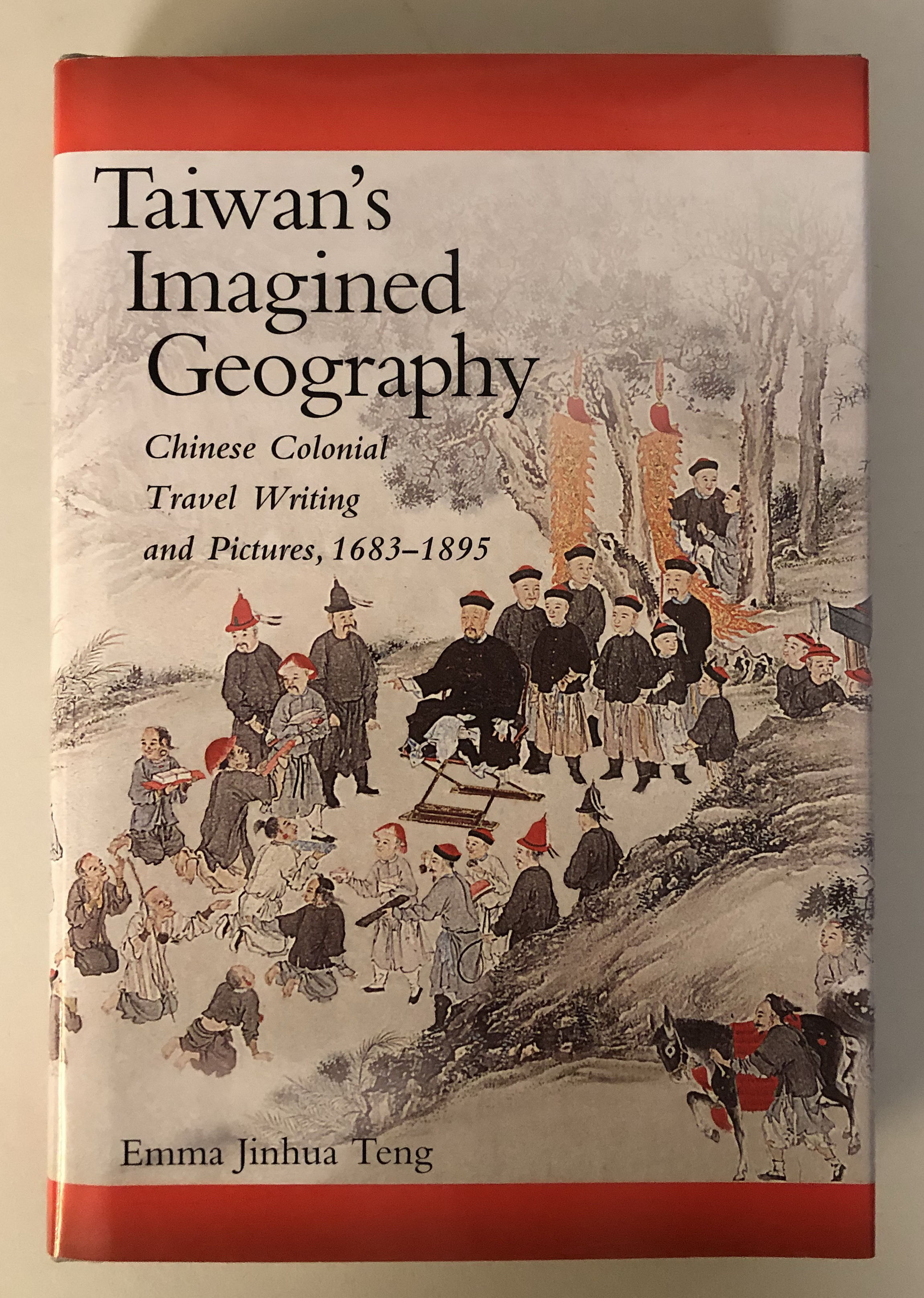 Taiwan's Imagined Geography: Chinese Colonial Travel Writing and