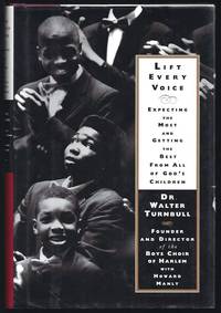 Lift Every Voice: Expecting the Most and Getting the Best from All of God's Children