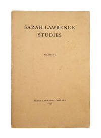 Sarah Lawrence Studies: Volume IV by MacCarthy, Betta, et al - 1945