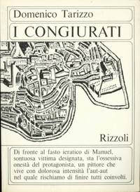 I CONGIURATI by Tarizzo Domenico - 1966